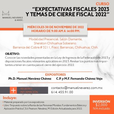 INVITACIÓN AL CURSO: “EXPECTATIVAS FISCALES 2023 Y TEMAS DE CIERRE FISCAL 2022”
